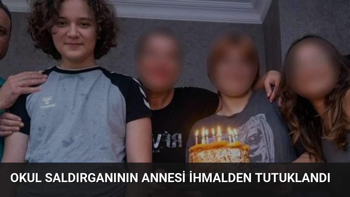 Okul Saldırganının Annesi İhmalden Tutuklandı