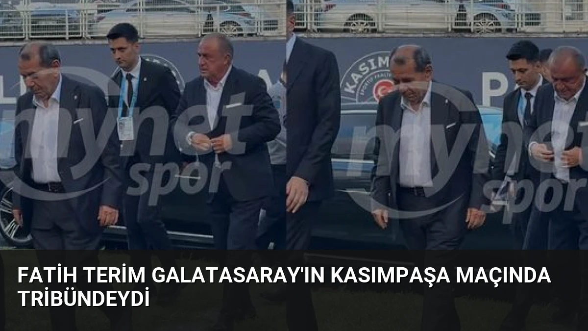 Fatih Terim Galatasaray’ın Kasımpaşa Maçında Tribündeydi