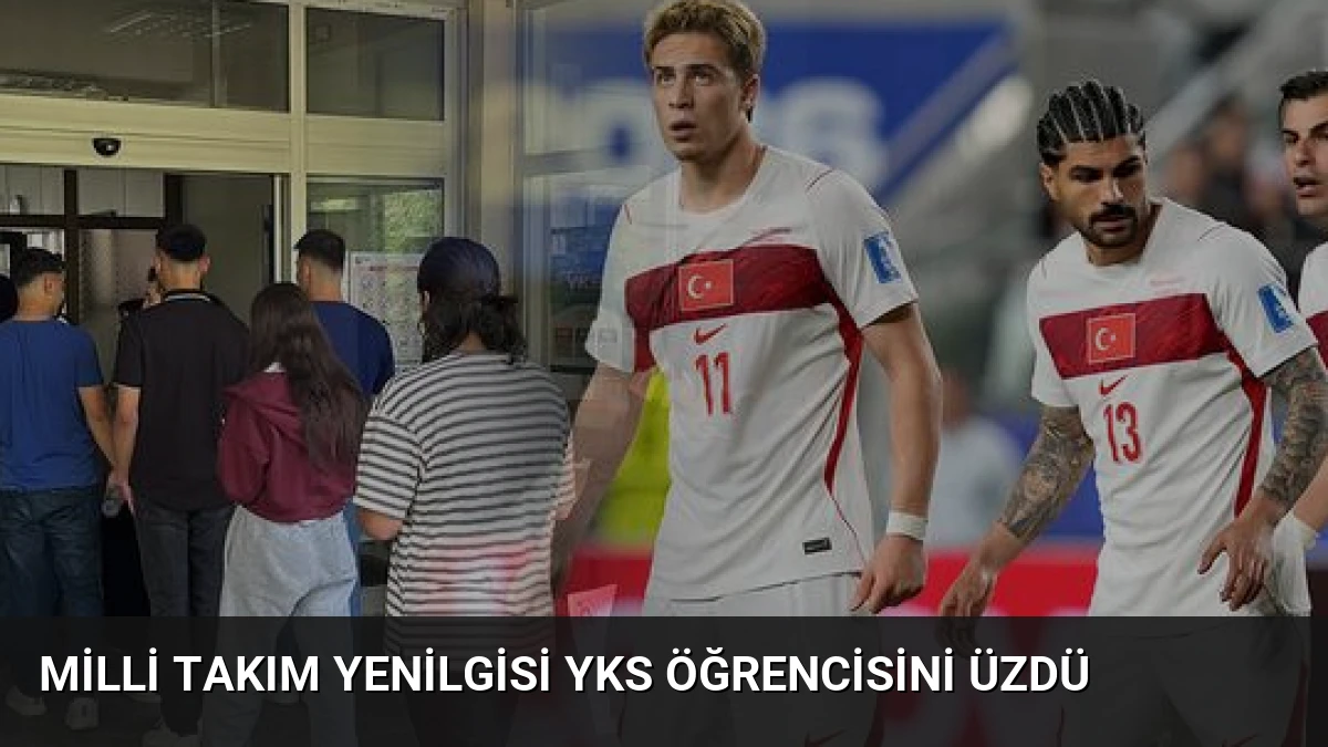 Milli Takım Yenilgisi YKS Öğrencisini Üzdü