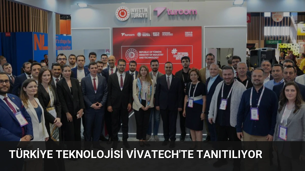 Türkiye Teknolojisi VivaTech’te Tanıtılıyor