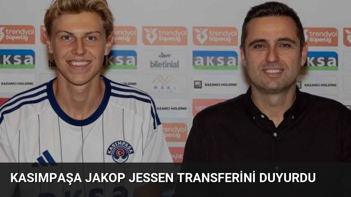 Kasımpaşa Jakop Jessen Transferini Duyurdu